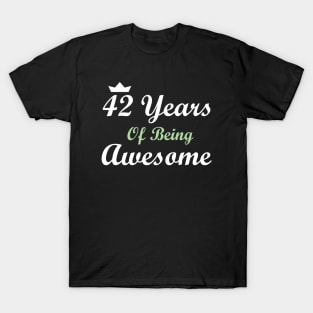 42 Years Of Being Awesome T-Shirt